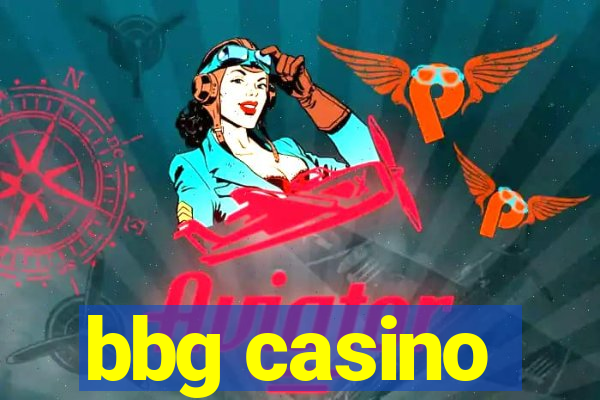 bbg casino
